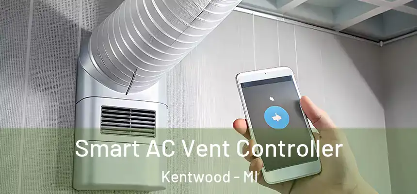 Smart AC Vent Controller Kentwood - MI